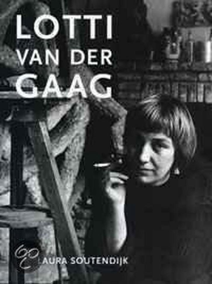Lotti van der Gaag 9789040087721 L. Soutendijk, Boeken, Kunst en Cultuur | Beeldend, Gelezen, Verzenden