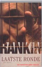 Laatste ronde / John Rebus / 17 9789024528530 Ian Rankin, Verzenden, Ian Rankin