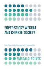 Emerald Points- Super-sticky WeChat and Chinese Society, Zo goed als nieuw, Yujie Chen, Zhifei Mao, Verzenden