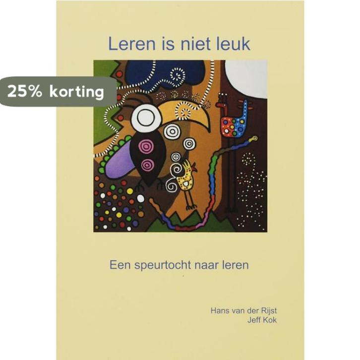 Leren is niet leuk 9789087370015 J. van der Rijst, Boeken, Studieboeken en Cursussen, Gelezen, Verzenden