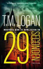 29 seconden 9789026350177, Livres, Thrillers, T.M. Logan, Verzenden
