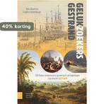Gelukzoekers gestrand 9789463722667 Onno Boonstra, Verzenden, Zo goed als nieuw, Onno Boonstra