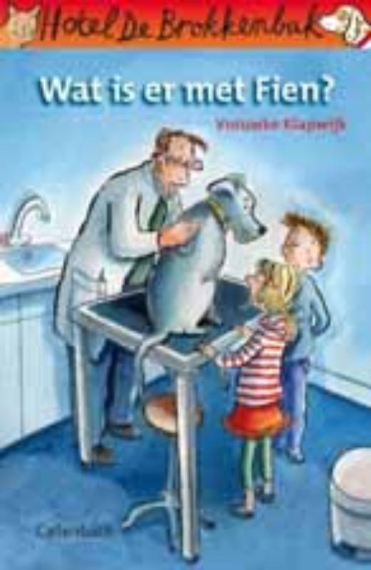 Wat is er met Fien? / Dierenhotel de Brokkenbak, Boeken, Kinderboeken | Jeugd | onder 10 jaar, Gelezen, Verzenden
