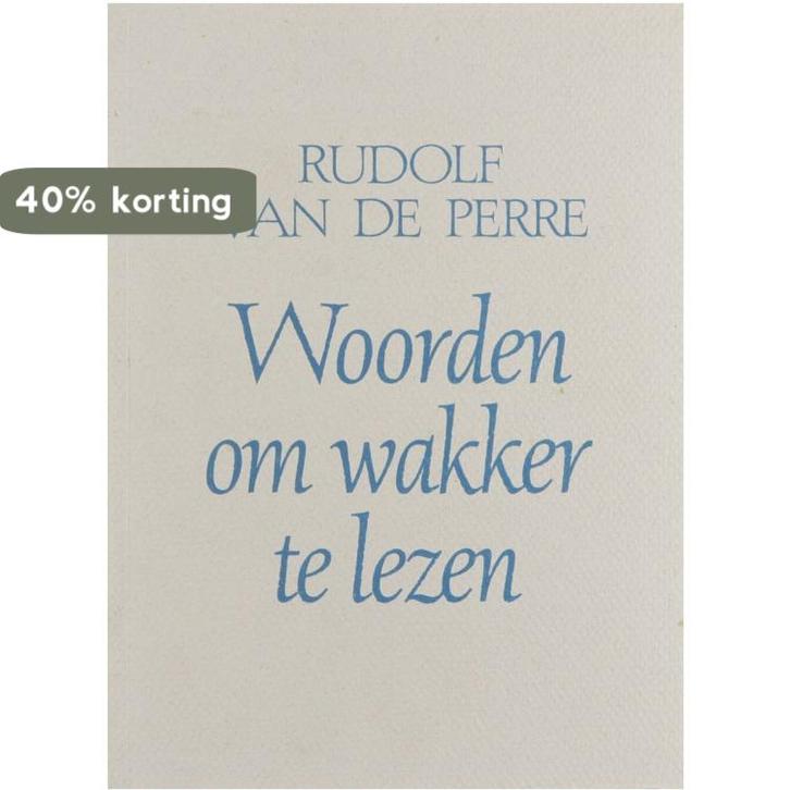 Woorden om wakker te lezen 9789061527862 R. van de Perre, Boeken, Overige Boeken, Gelezen, Verzenden