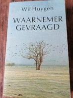 Waarnemer gevraagd 9789061410539 Huygen, Boeken, Verzenden, Gelezen, Huygen