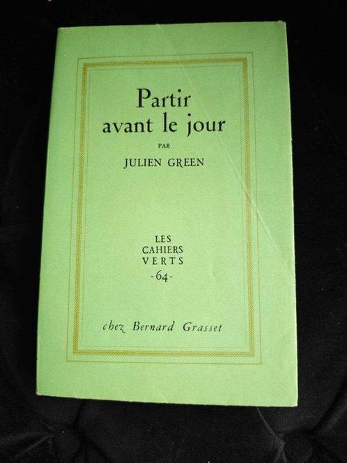 Signé ; Julien Green - Partir avant le jour [envoi, Antiek en Kunst, Antiek | Boeken en Manuscripten