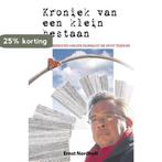 Kroniek van een klein bestaan 9789492460028 Ernst Nordholt, Livres, Verzenden, Ernst Nordholt
