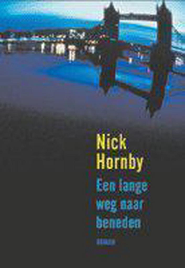 De lange weg naar beneden 9789045015514 Nick Hornby, Boeken, Romans, Gelezen, Verzenden