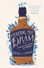 Chasing the Dram 9781471157226 Rachel McCormack, Verzenden, Zo goed als nieuw, Rachel McCormack