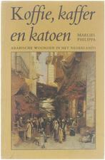 Koffie, kaffer en katoen 9789072653024, Boeken, Verzenden, Gelezen, Philippa