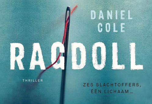 Ragdoll / Dwarsligger / 445 9789049805517 Daniel Cole, Boeken, Thrillers, Gelezen, Verzenden