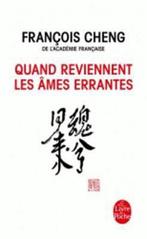 Quand Reviennent Les Ames Errantes 9782253194200, Gelezen, François Cheng, François Cheng, Verzenden