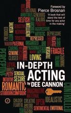 In Depth Acting 9781849432320 Dee Cannon, Boeken, Verzenden, Zo goed als nieuw, Dee Cannon