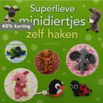 Superlieve minidiertjes zelf haken 9789043827188 Maja Hansen, Boeken, Verzenden, Gelezen, Maja Hansen