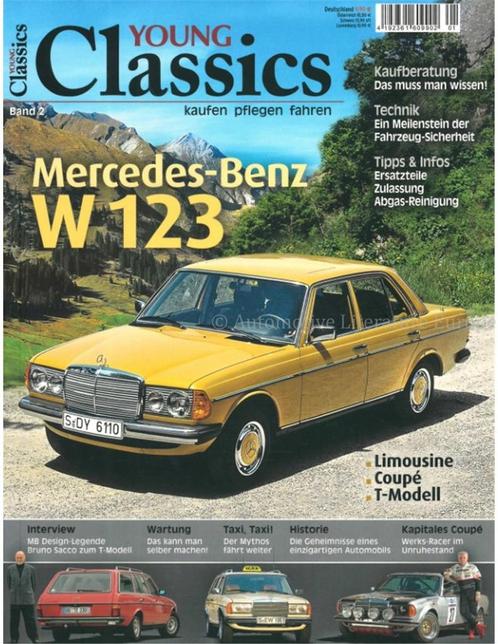 MERCEDES-BENZ W 123, LIMOUSINE, COUPÉ, T-MODELL (YOUNG CLA.., Boeken, Auto's | Boeken, Ophalen of Verzenden