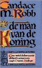 De man van de koning 9789022521823 Candace M. Robb, Boeken, Verzenden, Gelezen, Candace M. Robb