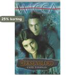 Heksenbloed / Wicca / 3 9789022538456 Cate Tiernan, Boeken, Verzenden, Gelezen, Cate Tiernan