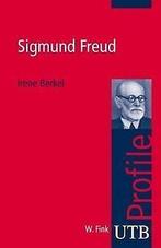 Sigmund Freud. UTB Profile (Uni-Taschenbucher S) vo...  Book, Irene Berkel, Zo goed als nieuw, Verzenden