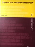 Starten met middenmanagement i serie middenmanagement, Livres, Livres d'étude & Cours, Paul van Agten, Verzenden