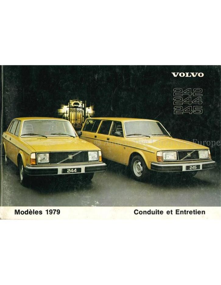 1979 VOLVO 242 | 244 | 245 INSTRUCTIEBOEKJE FRANS, Autos : Divers, Modes d'emploi & Notices d'utilisation