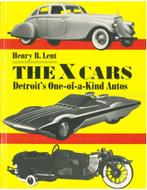 THE X CARS, DETROITS ONE-OF-A-KIND AUTOS, Nieuw