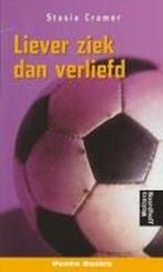 Liever ziek dan verliefd 9789001552817 Stasia Cramer, Boeken, Verzenden, Gelezen, Stasia Cramer