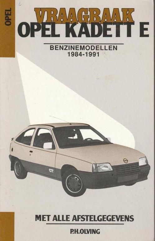 Vraagbaak Opel Kadett E 9789020127065, Livres, Loisirs & Temps libre, Envoi