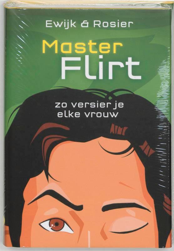 Masterflirt 9789022542651 Robert Rosier, Livres, Psychologie, Envoi
