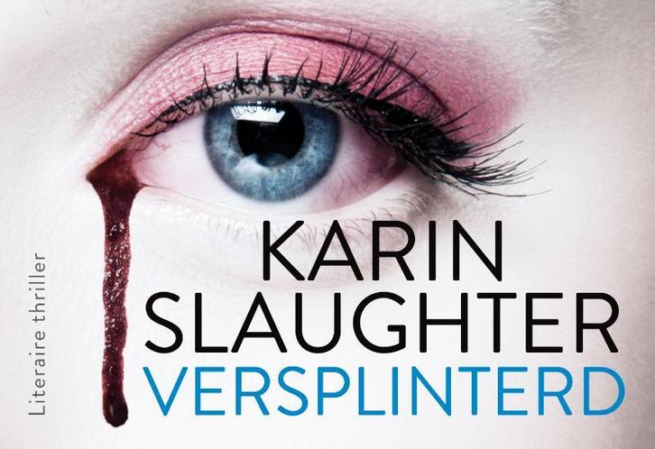 Versplinterd / Will Trent / 2 9789049805524 Karin Slaughter, Livres, Thrillers, Envoi