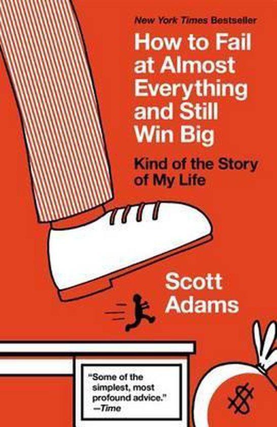 How to Fail at Almost Everything and Still Win Big, Boeken, Taal | Engels, Zo goed als nieuw, Verzenden