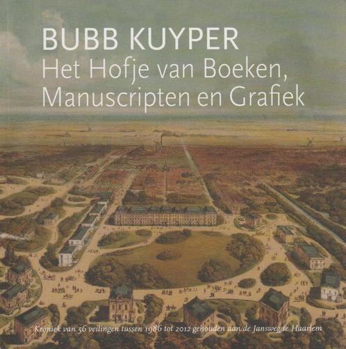 Het hofje van boeken manuscripten en grafiek 9789081818919, Boeken, Hobby en Vrije tijd, Zo goed als nieuw, Verzenden