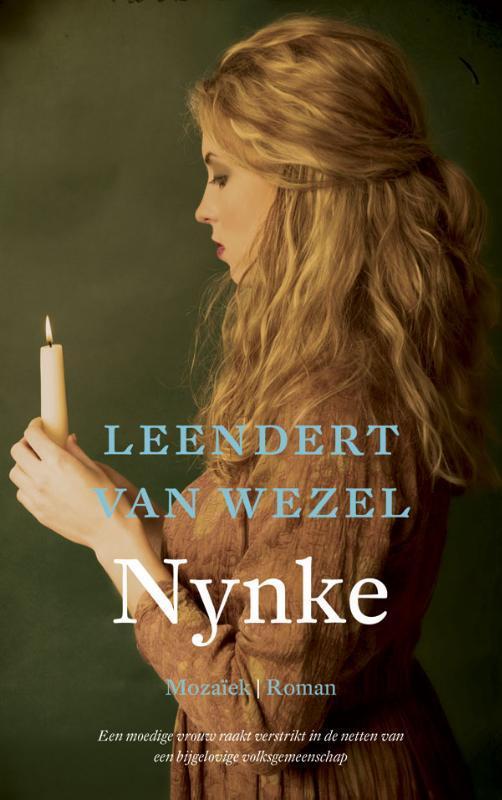 Nynke 9789023994145 Leendert van Wezel, Boeken, Romans, Gelezen, Verzenden