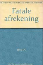 fatale afrekening 9789085191674, Boeken, Gelezen, J.A. Jance, Verzenden