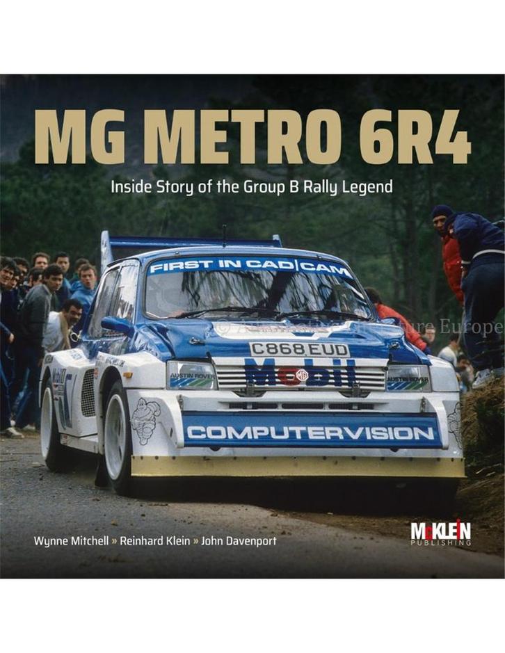 MG METRO 6R4, INSIDE STORY OF THE GROUP B RALLY LEGEND, Boeken, Auto's | Boeken
