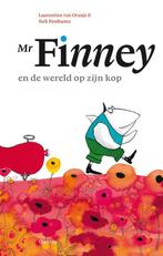 Mr Finney en de wereld op zijn kop 9789045110295, Boeken, Verzenden, Gelezen, Laurentien van Oranje