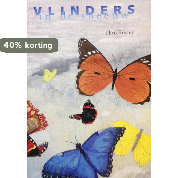 Vlinders in de sneeuw 9789080226623 T. Ruyter, Boeken, Kinderboeken | Jeugd | 13 jaar en ouder, Gelezen, Verzenden