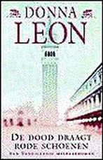 De dood draagt rode schoenen / Guido Brunetti / 3 Donna Leon, Verzenden, Gelezen, Donna Leon