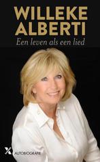 Een leven als een lied 9789401605885 Willeke Alberti, Boeken, Verzenden, Zo goed als nieuw, Willeke Alberti