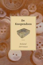 De knopendoos 9789402162622 Roland Derveaux, Verzenden, Gelezen, Roland Derveaux