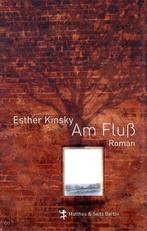 Am Fluss 9783957570567 Esther Kinsky, Boeken, Taal | Duits, Verzenden, Gelezen, Esther Kinsky