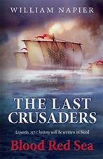 The last crusaders: blood red sea by William Napier, William Napier, Verzenden