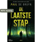 De laatste stap / Eric Michiels / 2 9789022338674, Verzenden, Zo goed als nieuw, Paul de Bruyn