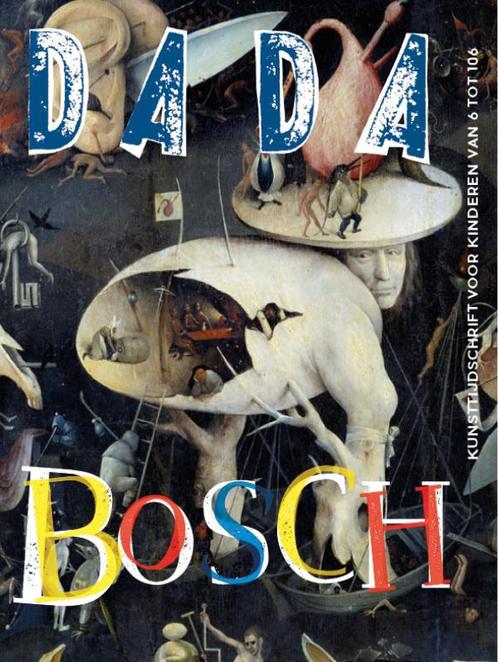Dada-reeks  -   DADA Jheronimus Bosch 9789059306639, Livres, Livres pour enfants | Jeunesse | 10 à 12 ans, Envoi
