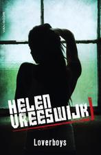 Loverboys 9789000341146 Helen Vreeswijk, Boeken, Verzenden, Gelezen, Helen Vreeswijk