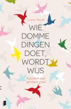 Wie domme dingen doet, wordt wijs 9789022572078, Verzenden, Gelezen, Lisette Thooft