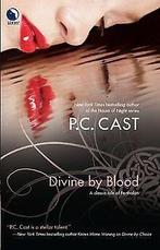 Divine by Blood (Partholon)  P. C. Cast  Book, Boeken, Verzenden, Gelezen, P. C. Cast