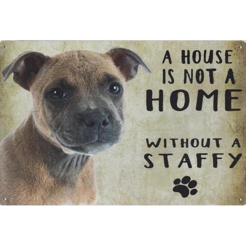 Wandbord Honden - A House Is Not A Home Without A Staffy, Animaux & Accessoires, Accessoires pour chiens