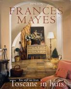 Toscane in huis 9789044607710, Boeken, Gelezen, Frances Mayes, Verzenden