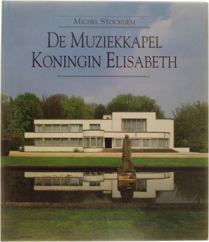 MUZIEKKAPEL KONINGIN ELISABETH 9789020922530 Stockhem, Livres, Musique, Envoi