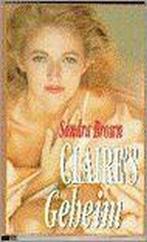 Claires geheim | Sandra Brown 9789051124644, Livres, Livres régionalistes & Romans régionalistes, Sandra Brown, Verzenden